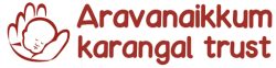 Aravanaikkum Karangal Trust